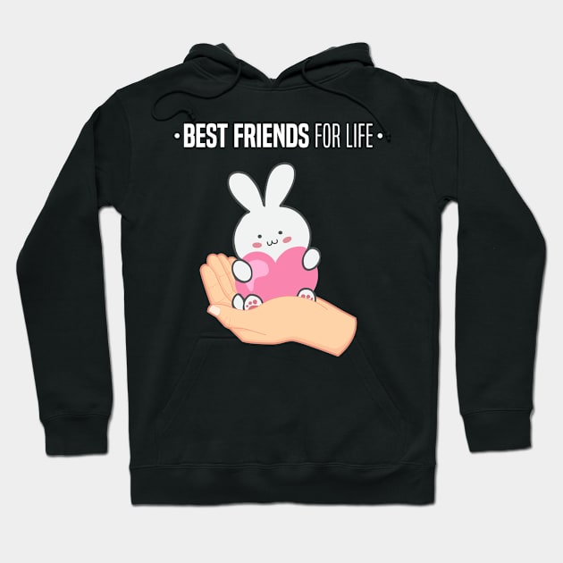 Bunny Best Friends For Life - Gift Friends Forever BFF Hoodie by giftideas